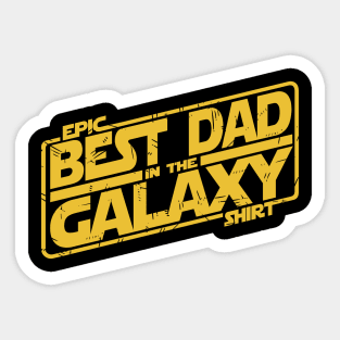 Best dad in the galaxy Sticker